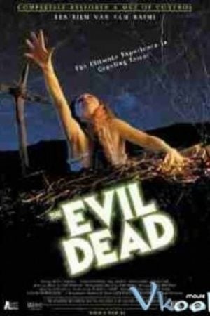 Ma Cây 1 - The Evil Dead