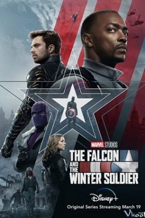 Chim Ưng Và Chiến Binh Mùa Đông - The Falcon And The Winter Soldier