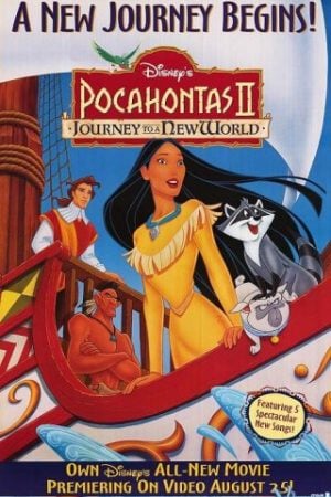 Công Chúa Da Đỏ 2: Hành Trình Đến Với Thế Giới Mới – Pocahontas 2: Journey To A New World