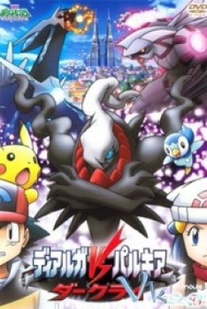 Pokemon Movie 10: Dialga Vs Palkia Vs Darkrai - Pokemon Movie 10: The Rise Of Darkrai
