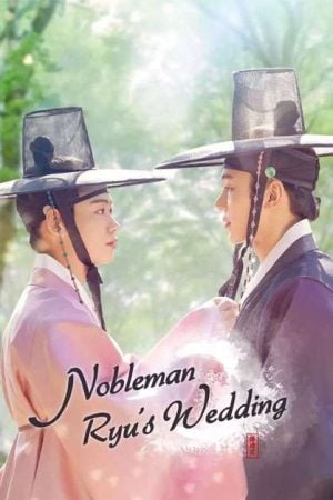 Hôn Lễ Của Chàng Học Giả – Nobleman Ryu’s Wedding