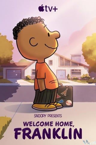 Chào Mừng Về Nhà, Franklin - Snoopy Presents: Welcome Home, Franklin